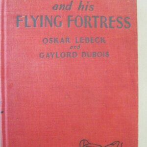 Stratosphere Jim and his Flying Fortress Hardcover–January 1941 Fair Condition